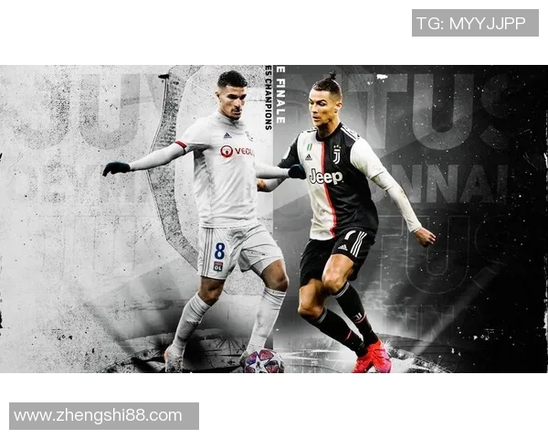 今晚尤文图斯对阵里昂的精彩对决值得期待全场比赛看点解析