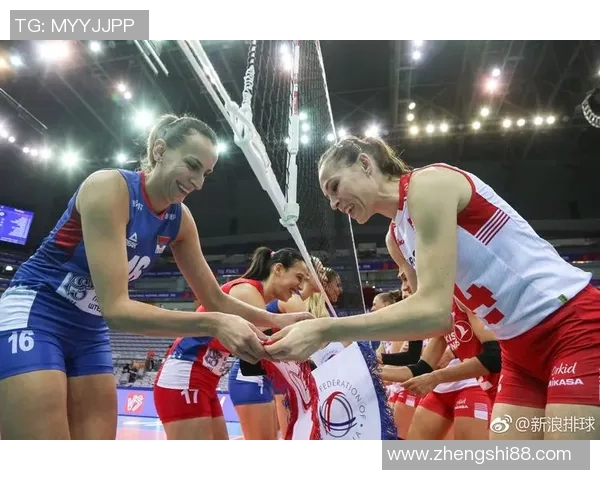 女排对决塞尔维亚精彩瞬间回顾与赛后分析全景呈现