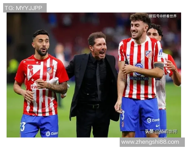 切尔西与马竞对决前瞻分析谁将赢得这场欧战巅峰对决